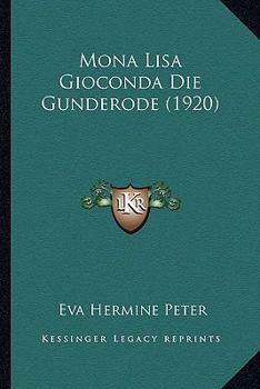 Paperback Mona Lisa Gioconda Die Gunderode (1920) [German] Book