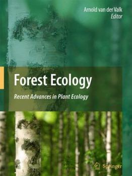 Hardcover Forest Ecology: Recent Advances in Plant Ecology Book