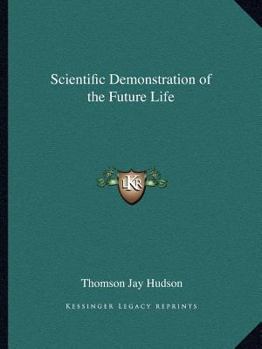 Paperback Scientific Demonstration of the Future Life Book