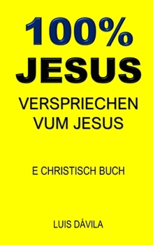 100% Jesus: Verspriechen Vum Jesus