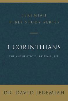 1 Corinthians: The Authentic Christian Life