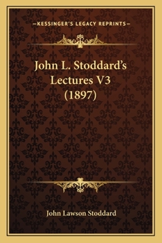 Paperback John L. Stoddard's Lectures V3 (1897) Book