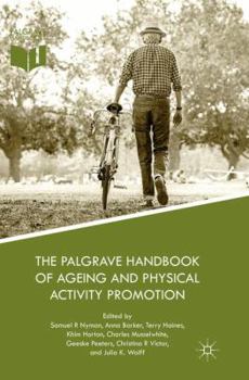 Paperback The Palgrave Handbook of Ageing and Physical Activity Promotion Book