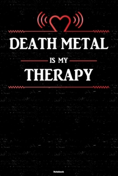 Death Metal is my Therapy Notebook: Death Metal Heart Speaker Music Journal 6 x 9 inch 120 lined pages gift
