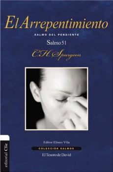 Paperback El Arrepentimiento: Salmo del Pendiente. Salmo 51 [Spanish] Book