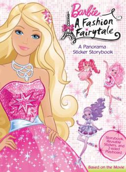 Barbie in A Fashion Fairytale (Barbie Panorama Sticker Book) - Book  of the Barbie Fashion Fairytale