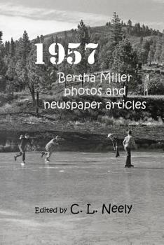 Paperback 1957: Bertha Miller photos and newspaper articles Book