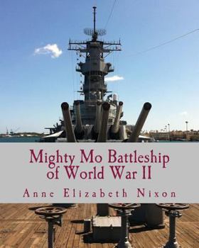 Paperback Mighty Mo: Battleship of World War II Book