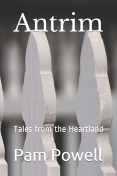 Paperback Antrim: Tales from the Heartland Book