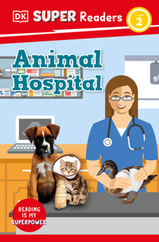 Paperback DK Super Readers Level 2 Animal Hospital Book
