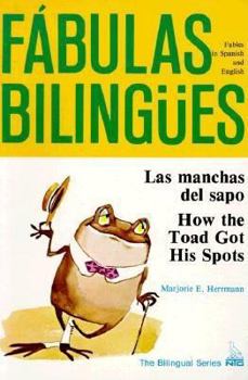 Paperback Las Manchas del Sapo / How The Toad Got His Spots [Spanish] Book