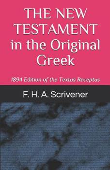 Paperback The New Testament in the Original Greek: Together with the Variations Adopted in the Revised Version Book