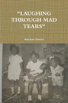 Paperback "Laughing Through Mad Tears" Book