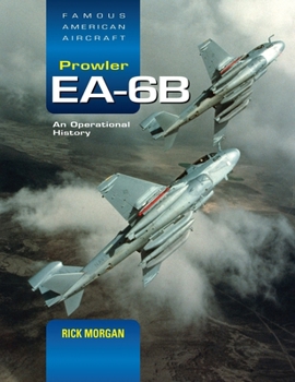 Hardcover Grumman Ea-6b Prowler: An Operational History Book