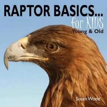 Paperback Raptor Basics for Kids Book