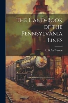 The Hand-Book of the Pennsylvania Lines