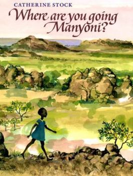 Hardcover Where Are You Going, Manyoni? Book