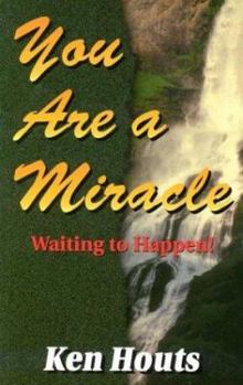 Paperback You Are a Miracle: Waiting to Happen Book