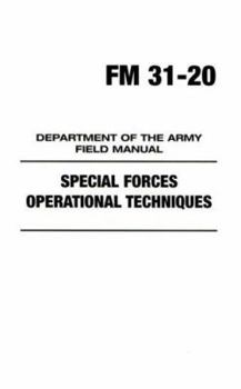 Paperback Special Forces Operational Techniques (FM 31-20) Book