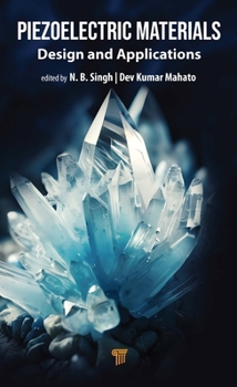 Hardcover Piezoelectric Materials: Design and Applications Book