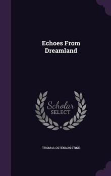 Hardcover Echoes From Dreamland Book