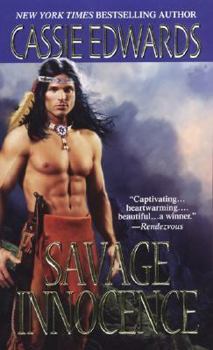 Savage Innocence (Chippewa, #2) - Book #2 of the Chippewa