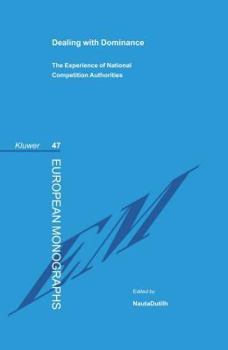 Hardcover Dealing with Dominance - The Experience of National Competition Authorities Book