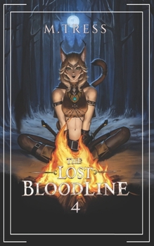 Paperback The Lost Bloodline 4: An Isekai Epic Book
