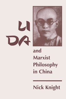 Hardcover Li Da and Marxist Philosophy in China Book