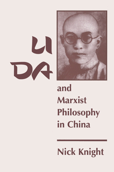 Hardcover Li Da And Marxist Philosophy In China Book