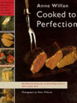 Hardcover Cooked to Perfection: A Complete Guide to Achieving Success with Every Dish You Cook Book