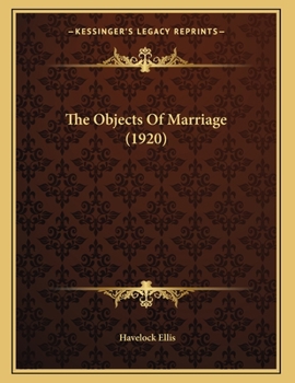 Paperback The Objects Of Marriage (1920) Book
