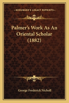 Palmer's Work as an Oriental Scholar