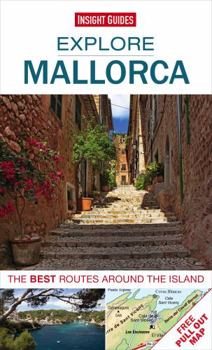 Paperback Explore Mallorca: The best routes around the island Book