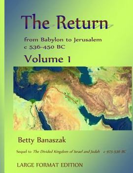 Paperback The Return from Babylon to Jerusalem c 536-450 BC Book