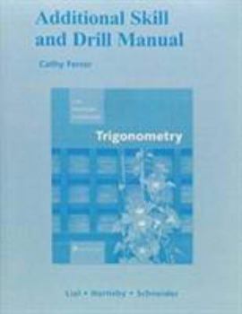 Paperback Additional Skill and Drill Manual for Trigonometry Book