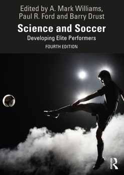 Paperback Science and Soccer: Developing Elite Performers Book