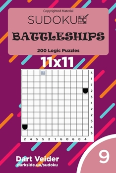 Paperback Sudoku Battleships - 200 Logic Puzzles 11x11 (Volume 9) Book