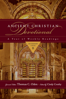 Paperback Ancient Christian Devotional: A Year of Weekly Readings: Lectionary Cycle B Book