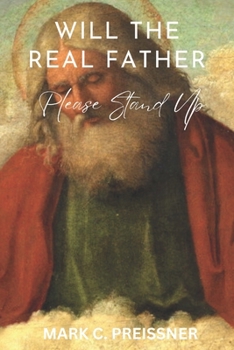Paperback Will the Real Father Please Stand Up Book