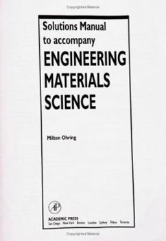 Paperback Solutions Manual to Accompany Engineering Materials Science Book