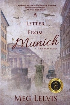 A Letter From Munich - Book #3 of the Jack Bailey