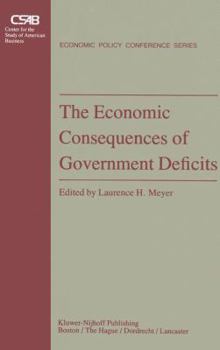 Hardcover Economic Consequences of Government Deficits Book