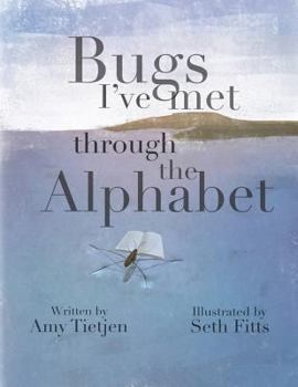 Paperback Bugs I've Met Through the Alphabet Book