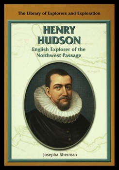 Paperback Henry Hudson: English Explorer of the Northwest Passage Book