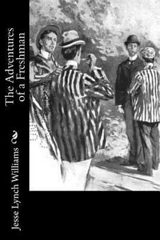 Paperback The Adventures of a Freshman Book