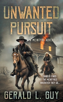 Paperback Unwanted Pursuit: A Classic YA Western Adventure Book