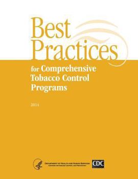 Paperback Best Practices for Comprehensive Tobacco Control Programs - 2014 Book