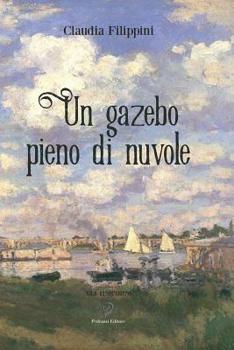 Paperback Un gazebo pieno di nuvole [Italian] Book