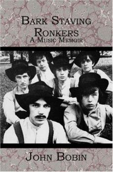 Paperback Bark Staving Ronkers: A Music Memoir Book